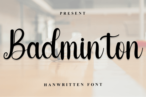 Badminton: The Exquisite Handwritten Font for Modern Branding