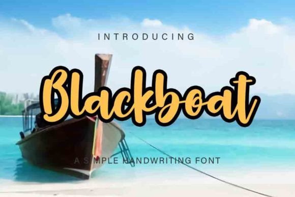 Blackboat: The Bold Script Typeface for Modern Campaigns
