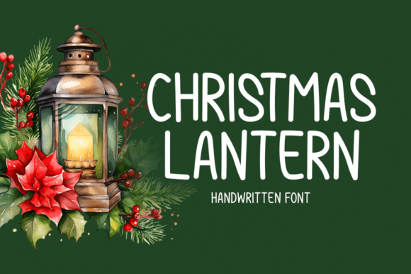 Christmas Lantern: A Handwritten Typeface for Editorial Storytelling