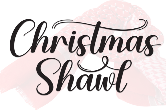Christmas Shawl: The Handwritten Typeface That Elevates Your Brand