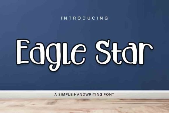 Eagle Star: The Handwritten Font for Friendly Brand Identity