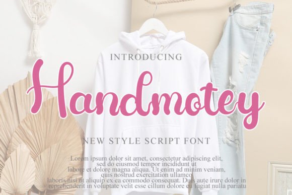 Handmotey: The Perfect Script Amp for Editorial Design