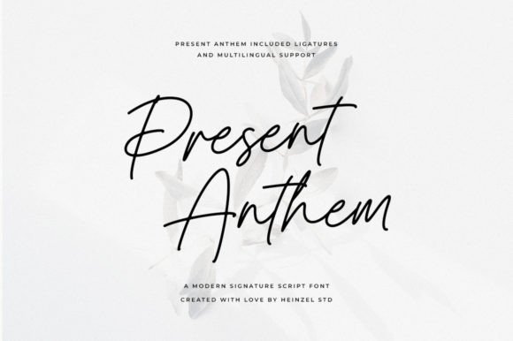 Present Anthem: The Handwritten Font That Elevates Your Brand