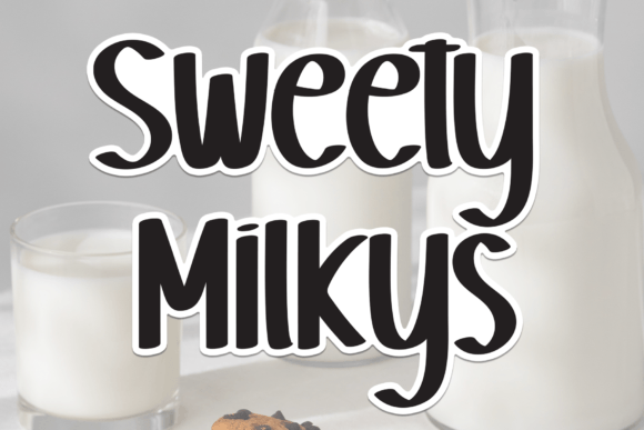 Sweety Milkys: The Handwritten Display Font That Boosts Campaign Clarity